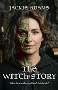 Cover: The Witch Story - Booklocker.com, Inc.