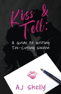 Cover: Kiss & Tell - Quill & Flame Publishing House