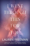 Cover: I Went Through This For You - GCS Publishing
