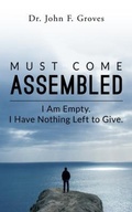 Cover: Must Come Assembled - Quill and Company