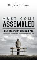 Cover: Must Come Assembled - Quill and Company