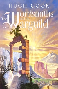 Enlarge image Cover: The Wordsmiths and the Warguild - Zenphos Press