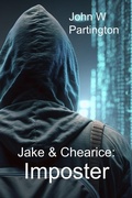 Cover: Jake & Chearice: Imposter - John W Partington