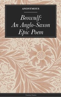 Cover: Beowulf: An Anglo-Saxon Epic Poem - Timeless Classics
