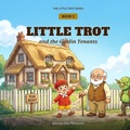 Cover: Little Trot and the Goblin Tenants - Little Trot Series