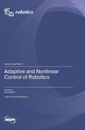 Cover: Adaptive and Nonlinear Control of Robotics - MDPI AG