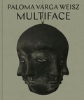 Cover: Paloma Varga Weisz: Multiface - Snoeck