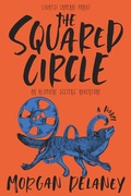 Cover: The Squared Circle - Morgan Delaney