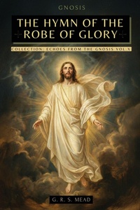 Enlarge image Cover: The Hymn of the Robe of Glory - Animatarot
