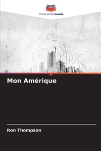 Enlarge image Cover: Mon Amerique - Editions Notre Savoir