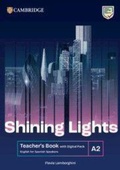 Cover: Shining Lights A2 Teacher's Book with Digital Pack English for Spanish Speakers - Cambridge University Press & Assessment