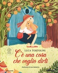 Cover: C'&egrave; una cosa che voglio dirti - Leggere le figure;Mondadori