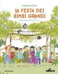 Cover: La festa dei bimbi grandi - Leggere le figure;Mondadori