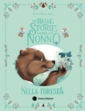 Cover: Le belle storie del nonno nella foresta - Album illustrati;Emme Edizioni