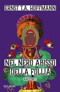 Cover: Nel nero abisso della follia - BUR Weird;Rizzoli