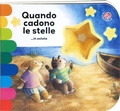 Cover: Quando cadono le stelle. ...in estate - I libri coi buchi;La Coccinella