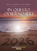 Cover: In questo odierno ieri - OroArgento;Sensoinverso Edizioni