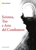 Cover: Scienza, tao e arte del combattere - Le vie dell'armonia;Luni Editrice