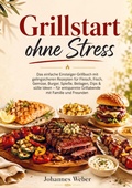 Cover: Grillstart ohne Stress - Bookmundo