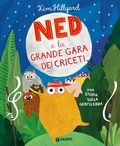 Cover: Ned e la grande gara dei criceti. Una storia sulla gentilezza - Albi illustrati;Giunti Editore