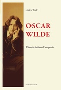 Cover: Oscar Wilde. ritratto intimo di un genio - Il sogno di Gutenberg;Luni Editrice