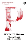 Cover: Signora libert&agrave;, signora anarchia - Biblioteca del pensiero rivoluzionario;Nda Press