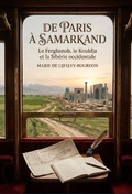 Cover: De Paris a Samarkand - Le Ferghanah, le Kouldja et la Siberie occidentale - Shs Editions