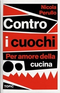 Cover: Contro i cuochi. Per amore della cucina - Topic