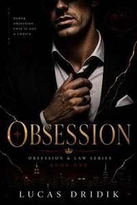 Enlarge image Cover: Obsession: Book One - Lucas Dridik