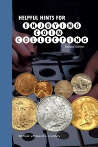 Enlarge image Cover: Helpful Hints for Enjoying Coin Collecting - Metropolitan Coin Club of Atlanta, Inc.