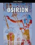 Cover: Abydos and the Osirion - Ben Van Kerkwyk
