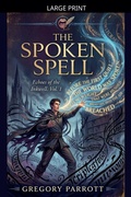 Cover: The Spoken Spell - Mr Parrott