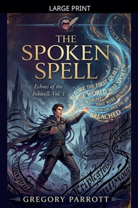 Enlarge image Cover: The Spoken Spell - Mr Parrott