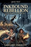 Cover: Inkbound Rebellion - Mr Parrott