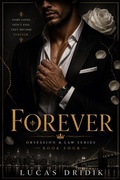Cover: Forever: Book Four - Lucas Dridik