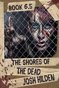 Cover: The Shores Of The Dead Book 6.5 - GWSP