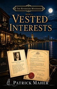 Enlarge image Cover: Vested Interests - Patrick Maher