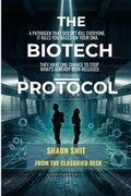 Cover: The Biotech Protocol - Shaun Smit