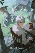 Cover: Gay Romance: For the Dragon, a Cup of Mead - Isabella Webb