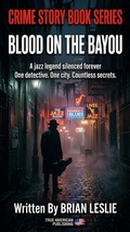 Cover: Blood On The Bayou - True American Publishing