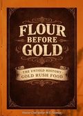 Cover: Flour Before Gold - Master Chef Walter M.E. Potenza