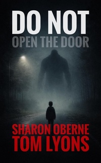 Enlarge image Cover: Do Not Open the Door - Tom Lyons Books