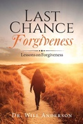 Cover: Last Chance Forgiveness - Palmetto Publishing