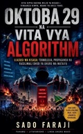 Cover: OKTOBA 29 NA VITA VYA ALGORITHM Ujasusi wa Kisasa - Sado Faraji
