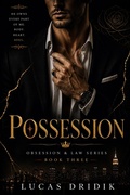 Cover: Possession: Book Three - Lucas Dridik