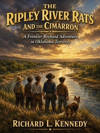 Enlarge image Cover: The Ripley River Rats and the Cimarron - Richard Kennedy