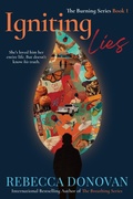 Cover: Igniting Lies - Rebecca Donovan
