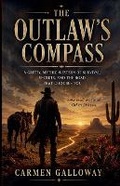 Cover: The Outlaw's Compass - Live.Learn.Create