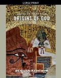 Cover: Ancient Egyptian Origins of God - Ben Van Kerkwyk