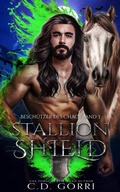 Cover: Stallion Shield: Besch&uuml;tzer des Chaos Band 3 - C.D. Gorri